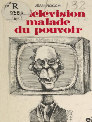 cover image of La télévision malade du pouvoir